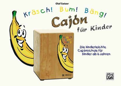 Kräsch! Bum! Bäng! Cajón für Kinder, Olaf Satzer - Paperback - 9783943638677