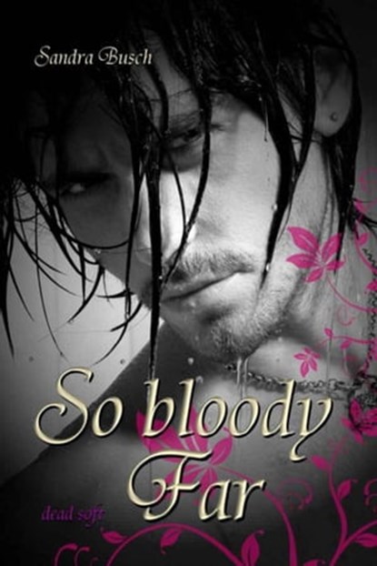 So bloody Far, Sandra Busch - Ebook - 9783943678154