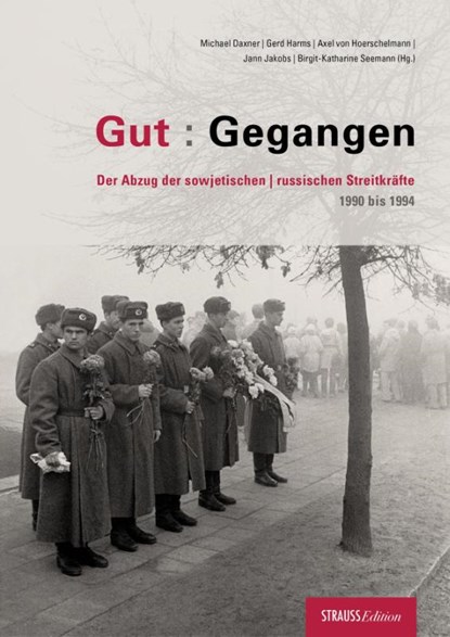 Gut : Gegangen, Michael Daxner ; Gerd Harms ; Axel von Hoerschelmann - Paperback - 9783943713398