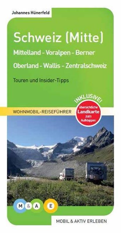 mobil & aktiv erleben - Schweiz (Mitte), Johannes Hünerfeld - Paperback - 9783943759044