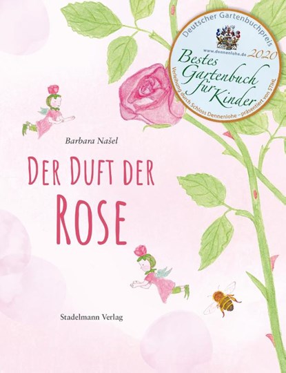 Der Duft der Rose, Barbara Nasel - Gebonden - 9783943793659