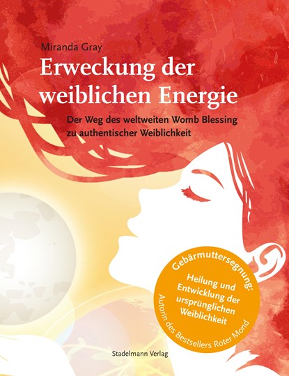 Erweckung der weiblichen Energie, Miranda Gray - Paperback - 9783943793710