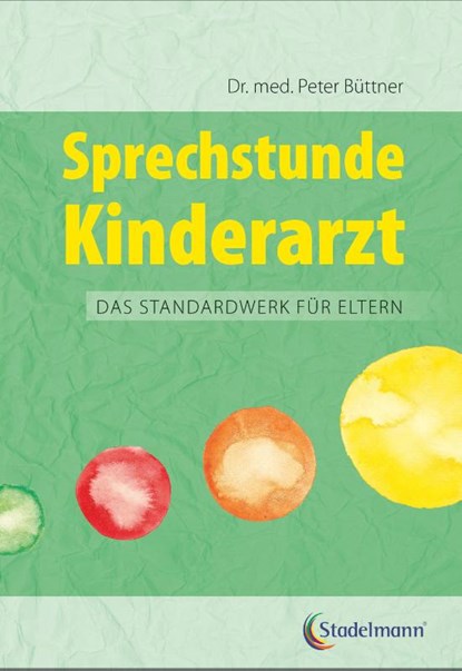 Sprechstunde Kinderarzt, Peter Büttner - Paperback - 9783943793772