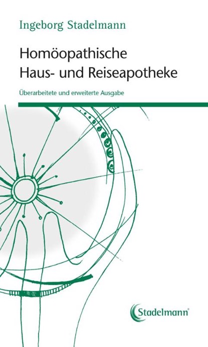 Homöopathische Haus- und Reiseapotheke, Ingeborg Stadelmann - Paperback - 9783943793802