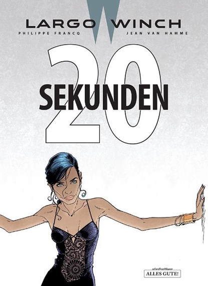 Largo Winch 20 - Zwanzig Sekunden, Jean van Hamme - Gebonden - 9783943808940