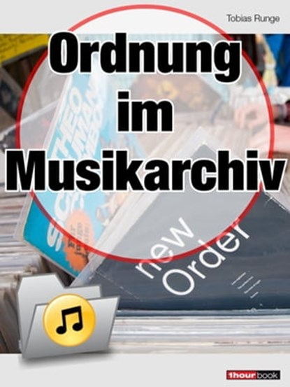 Ordnung im Musikarchiv, Tobias Runge ; Christian Rechenbach - Ebook - 9783943830538