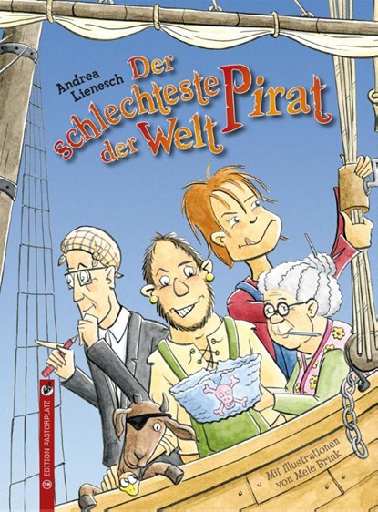 Der schlechteste Pirat der Welt, Andrea Lienesch - Gebonden - 9783943833386