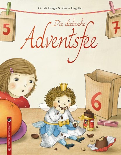 Die diebische Adventsfee, Gundi Herget - Gebonden - 9783943833461