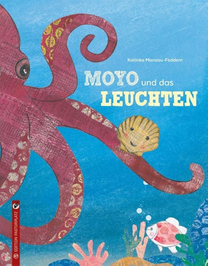 Moyo und das Leuchten, Katinka Manzau-Feddern - Gebonden - 9783943833676