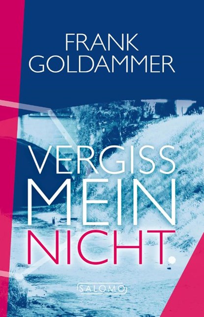 Vergissmeinnicht, Frank Goldammer - Paperback - 9783943857092