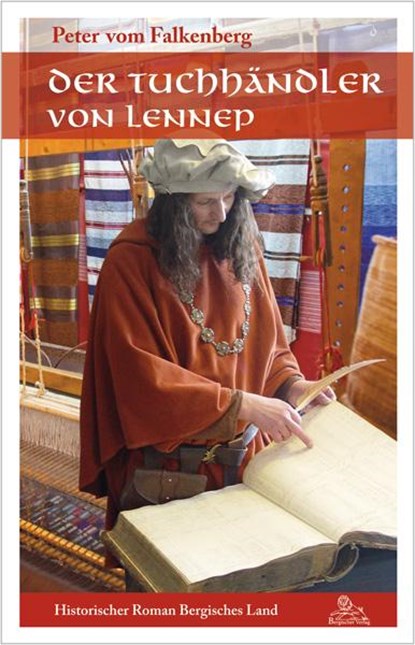 Der Tuchhändler von Lennep, Peter vom Falkenberg - Paperback - 9783943886931