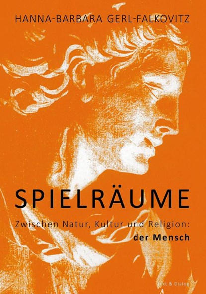 Spielräume, Hanna-Barbara Gerl-Falkovitz - Paperback - 9783943897845