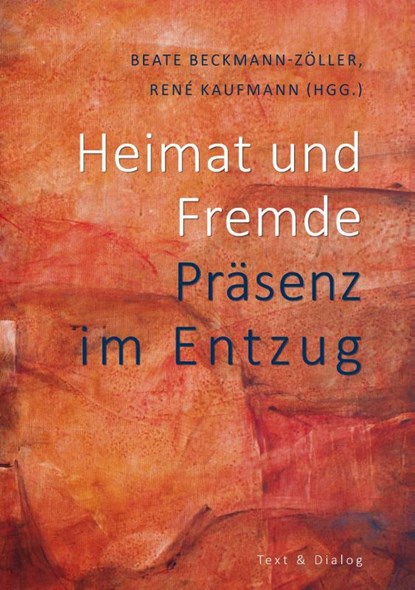 Heimat und Fremde, Beate Beckmann-Zöller ; René Kaufmann - Paperback - 9783943897944