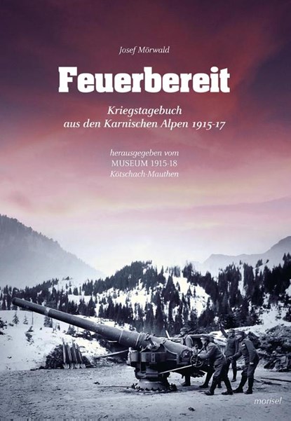 Feuerbereit, Josef Mörwald - Paperback - 9783943915068