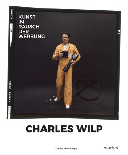 Charles Wilp, Sandra Abend - Gebonden - 9783943915495