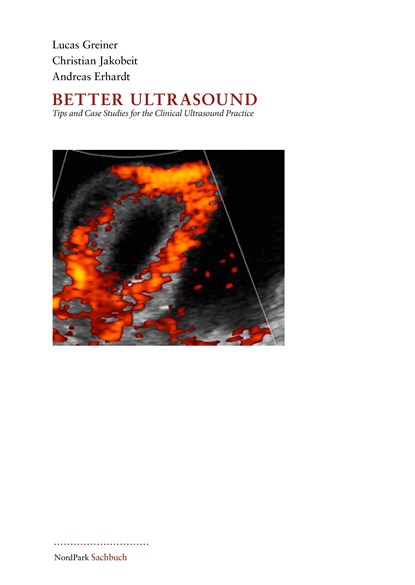 Better Ultrasound, Christian Jakobeit ;  Andreas Erhardt - Gebonden - 9783943940138