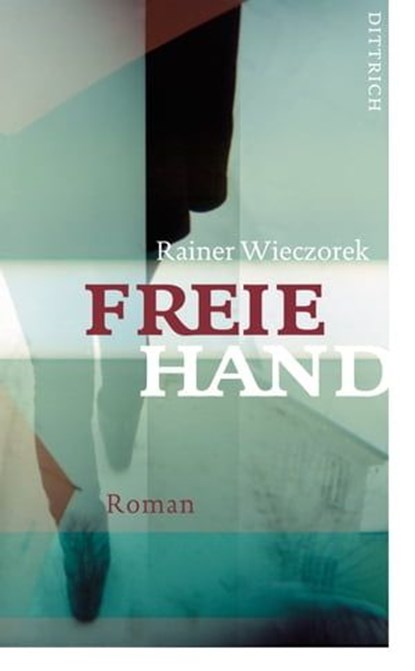 Freie Hand, Rainer Wieczorek - Ebook - 9783943941036