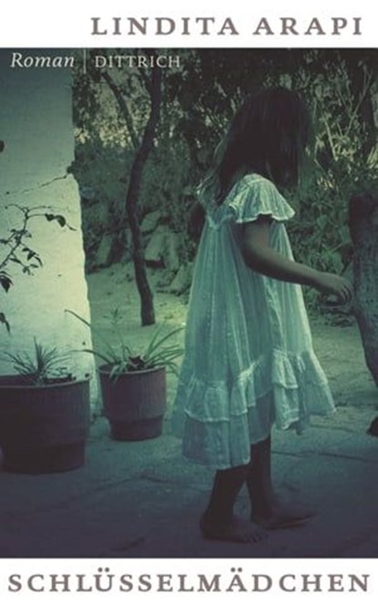 Schlüsselmädchen, Lindita Arapi - Ebook - 9783943941043