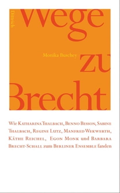 Wege zu Brecht, Monika Buschey - Ebook - 9783943941470