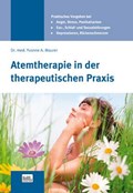 Atemtherapie in der therapeutischen Praxis | Yvonne Maurer | 