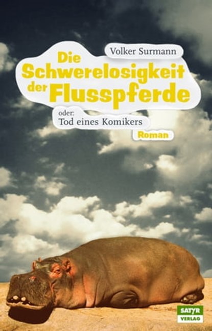 Die Schwerelosigkeit der Flusspferde, Volker Surmann - Ebook - 9783944035260