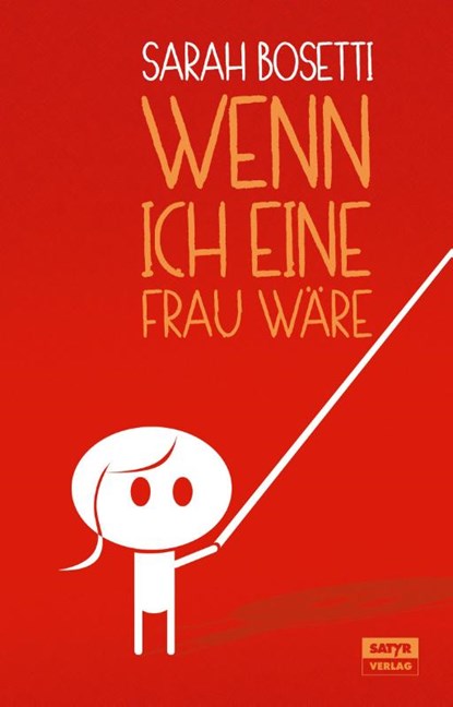 Wenn ich eine Frau wäre, Sarah Bosetti - Paperback - 9783944035420