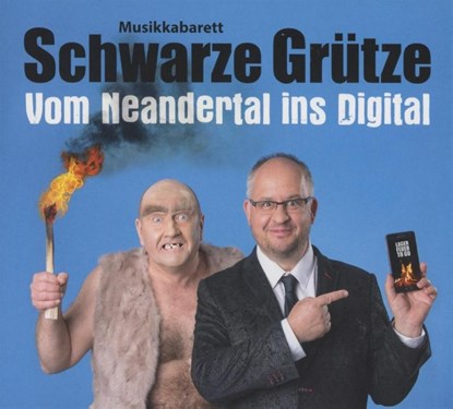 Vom Neandertal ins Digital, Schwarze Grütze - AVM - 9783944058184