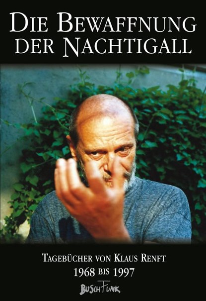 Die Bewaffnung der Nachtigall, Klaus Renft - Paperback - 9783944058450