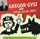 Gregor Gysi liest Peter und der Wolf | Gregor Gysi | 