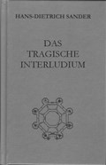 Das tragische Interludium | Hans-Dietrich Sander | 