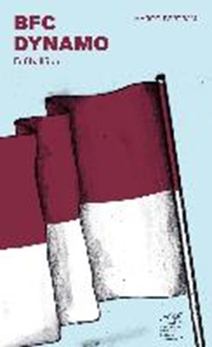 Bertram, M: BFC Dynamo, BERTRAM,  Marco ; Willmann, Frank - Paperback - 9783944068381