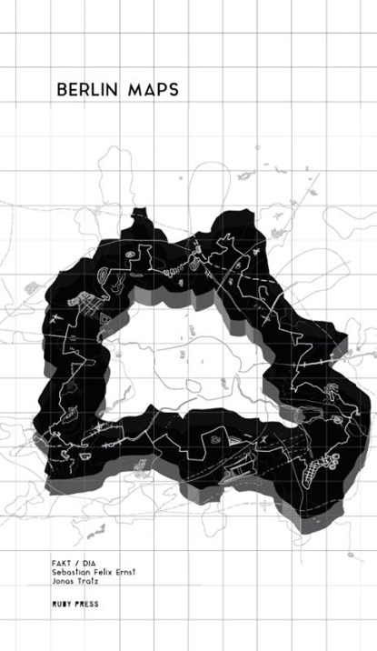Berlin Maps, Sebastian Felix Ernst ; Jonas Tratz - Paperback - 9783944074368