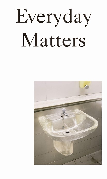 Everyday Matters: Contemporary Approaches to Architecture, Vanessa Grossman ; Ciro Miguel - Paperback - 9783944074399