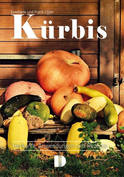 Kürbis, Frank Löser ; Evemarie Löser - Paperback - 9783944102498