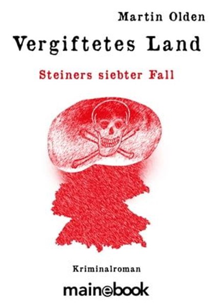 Vergiftetes Land, Martin Olden - Ebook - 9783944124605