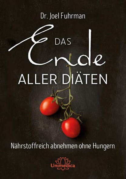 Das Ende aller Diäten, Joel Fuhrman - Gebonden - 9783944125701