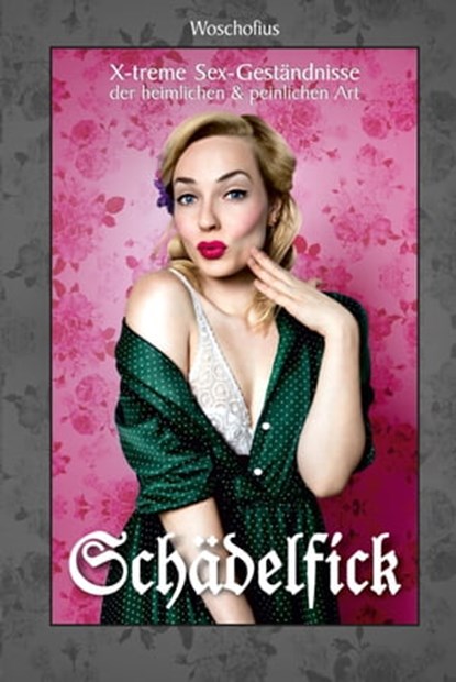 Schädelfick, Woschofius - Ebook - 9783944154497