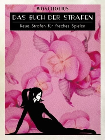 Das Buch der Strafen NACHSCHLAG, Woschofius - Ebook - 9783944154701