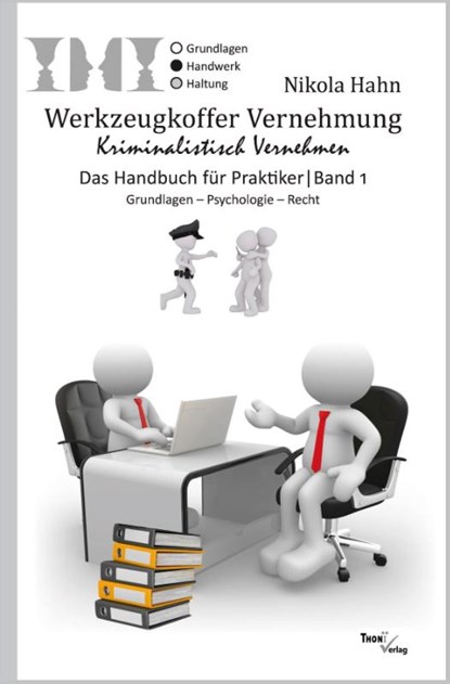 Werkzeugkoffer Vernehmung. Kriminalistisch Vernehmen, Nikola Hahn - Paperback - 9783944177649