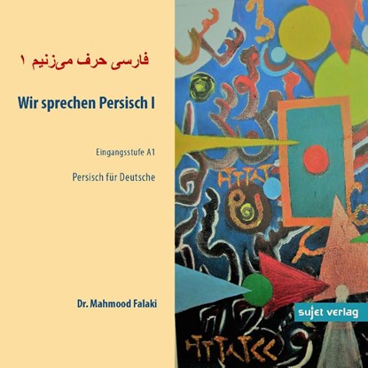 Wir sprechen Persisch CD 1, Mahmood Falaki - AVM - 9783944201429