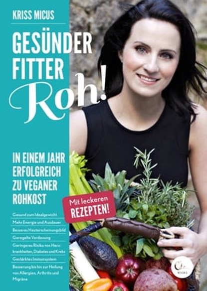 Gesünder, Fitter, Roh!, Kriss Micus - Ebook - 9783944296753