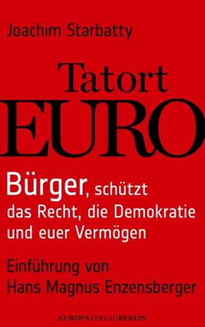 Tatort Euro, Joachim Starbatty - Ebook - 9783944305042