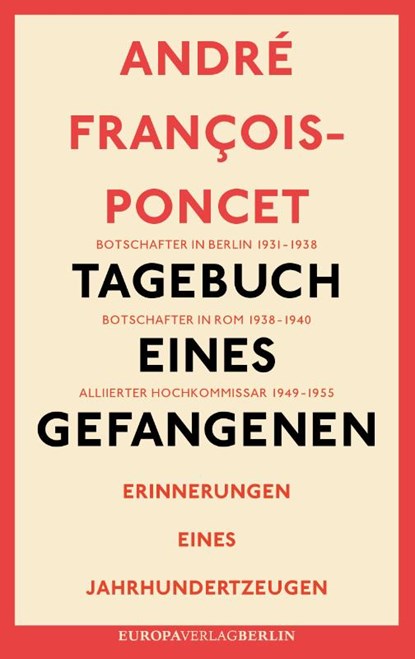 Tagebuch eines Gefangenen, André François-Poncet - Gebonden - 9783944305851
