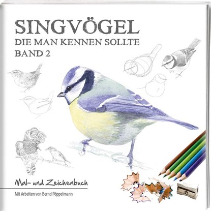 Singvögel - Band 2, Bernd Pöppelmann - Gebonden - 9783944327693