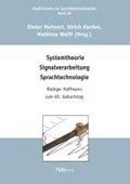Systemtheorie Signalverarbeitung Sprachtechnologie | Mehnert, Dieter ; Kordon, Ulrich ; Wolff, Matthias | 