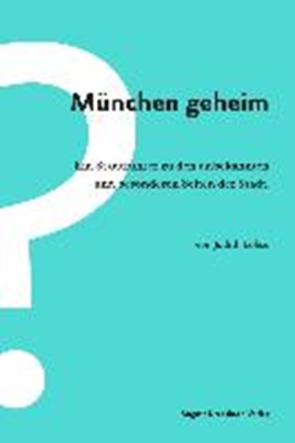 München geheim, LOHSE,  Judith - Paperback - 9783944334783