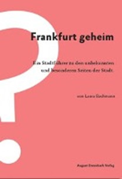 Frankfurt geheim, BACHMANN,  Laura - Paperback - 9783944334936
