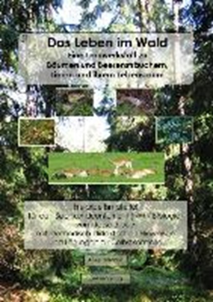 Das Leben im Wald. Eine Lernwerkstatt zu Bäumen und Beerensträuchern, Tieren und ihrem Lebensraum, NITSCHKE,  Anke - Paperback - 9783944341330