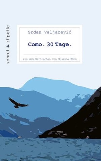 Como. 30 Tage., Srdan Valjarevic - Ebook - 9783944359014