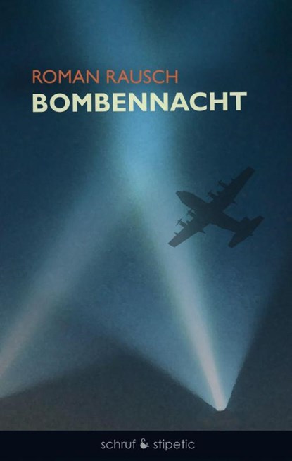 Bombennacht, Roman Rausch - Paperback - 9783944359656